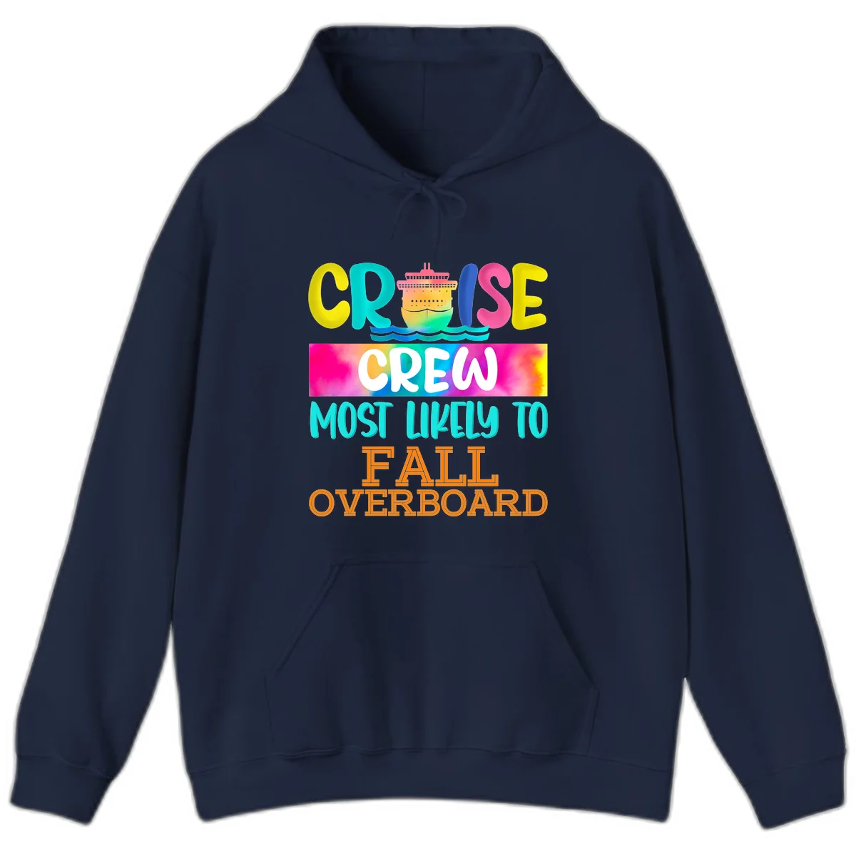 Cruise Crew Most Likely To Fall Overboard Hoodie in Navy