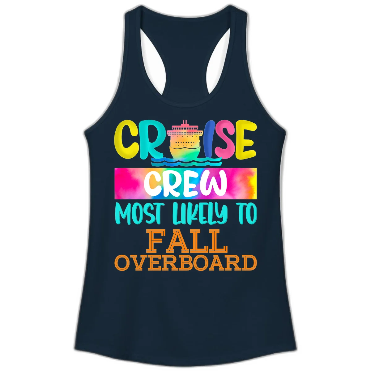 Cruise Crew Most Likely To Fall Overboard Ladies Tank in Solid Midnight Navy