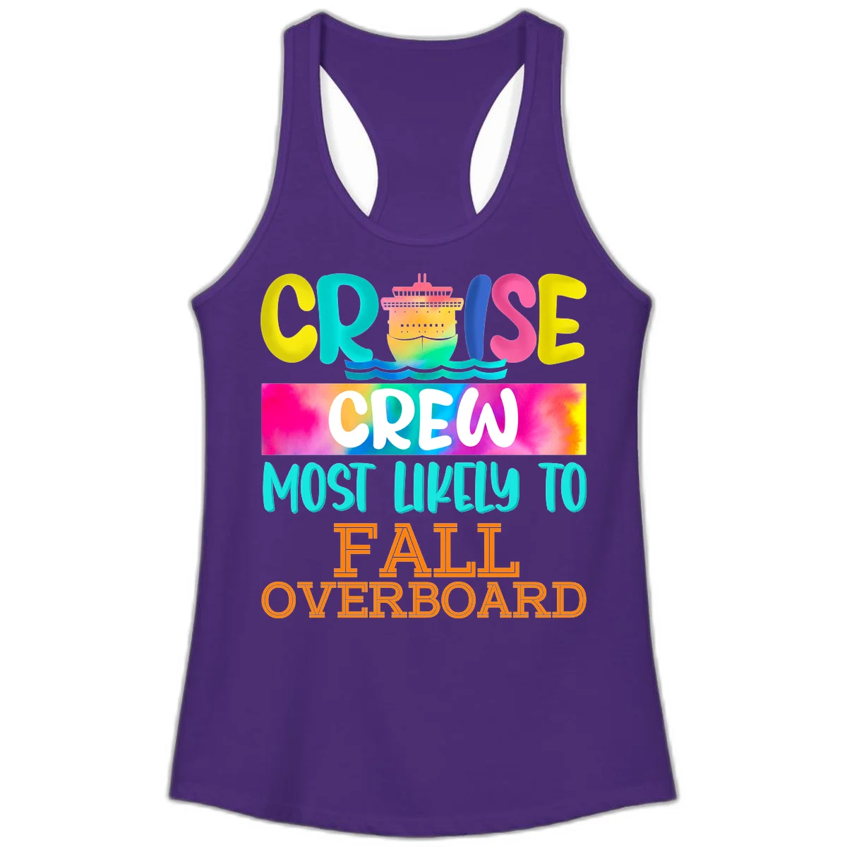 Cruise Crew Most Likely To Fall Overboard Ladies Tank in Solid Purple Rush