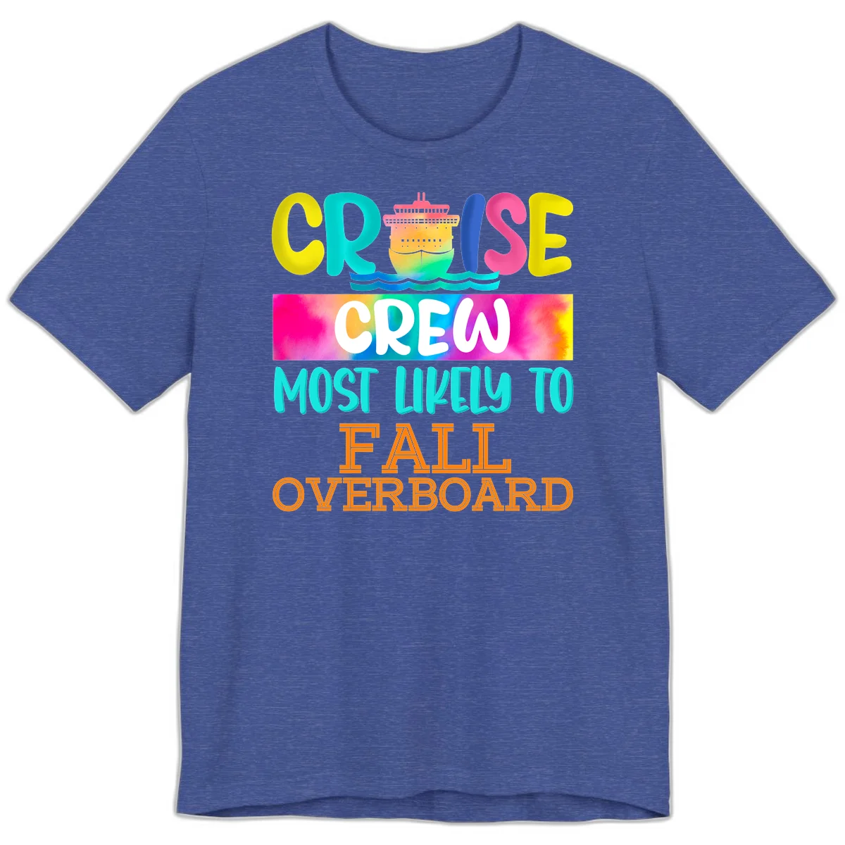 Cruise Crew Most Likely To Fall Overboard Premium T-Shirt in Heather True Royal