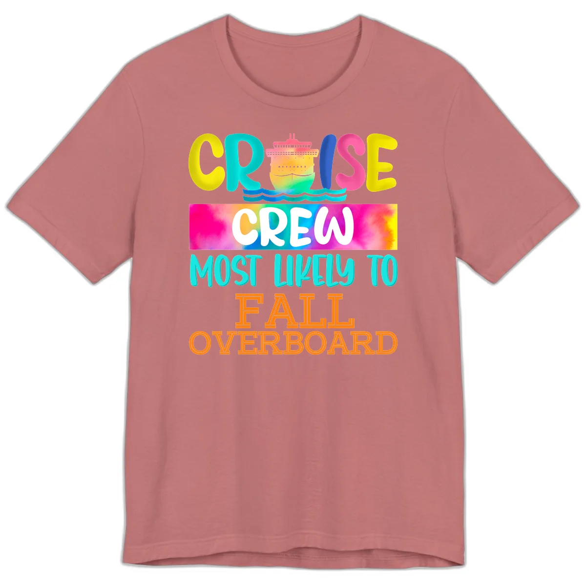 Cruise Crew Most Likely To Fall Overboard Premium T-Shirt in Mauve
