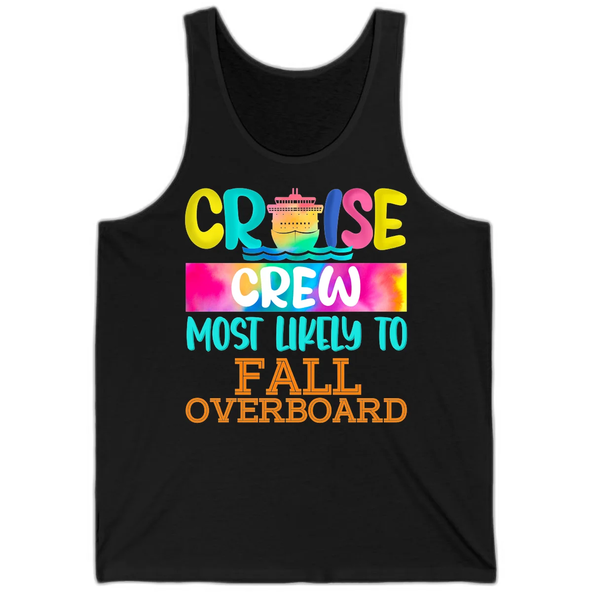 Cruise Crew Most Likely To Fall Overboard Tank in Black