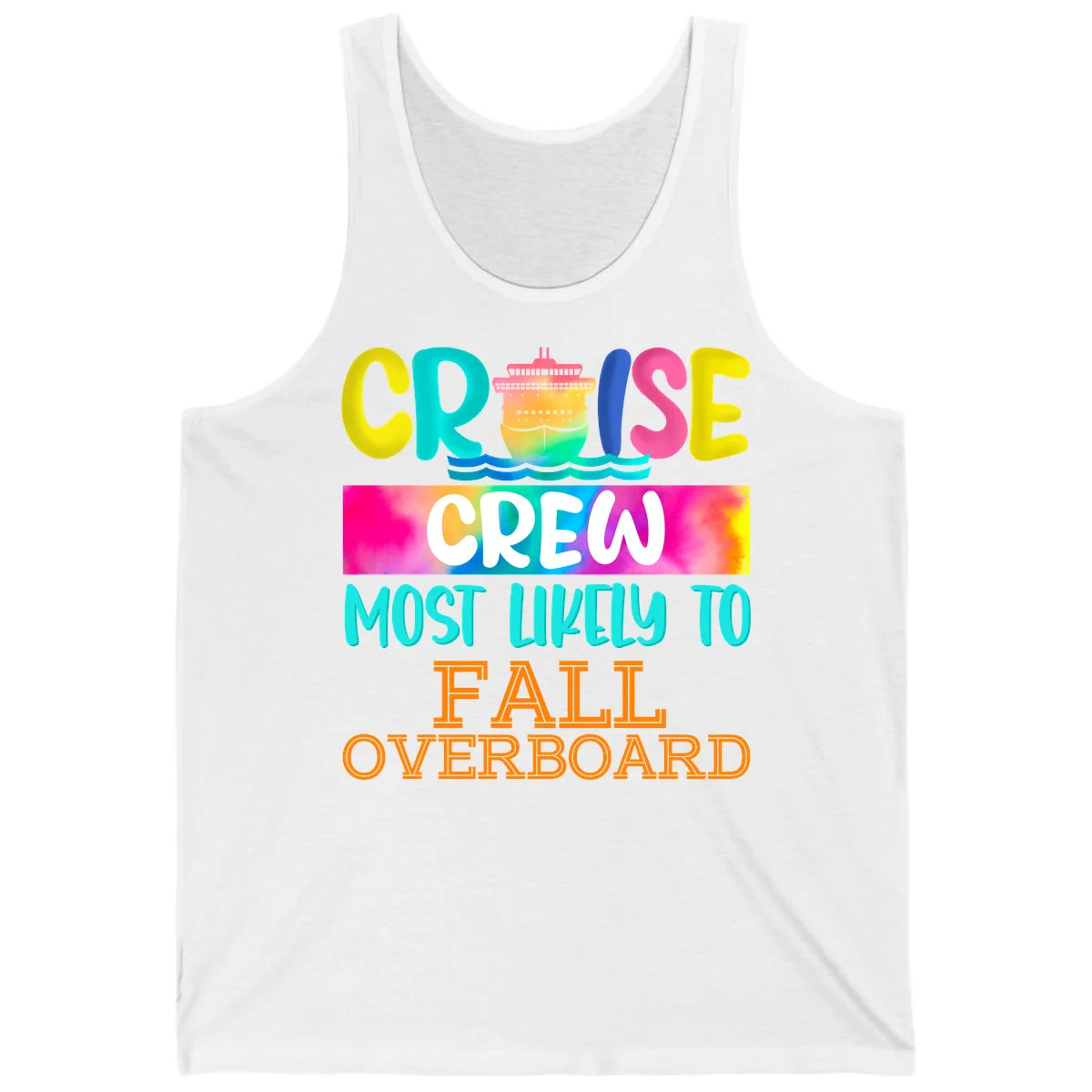 Cruise Crew Most Likely To Fall Overboard Tank in White