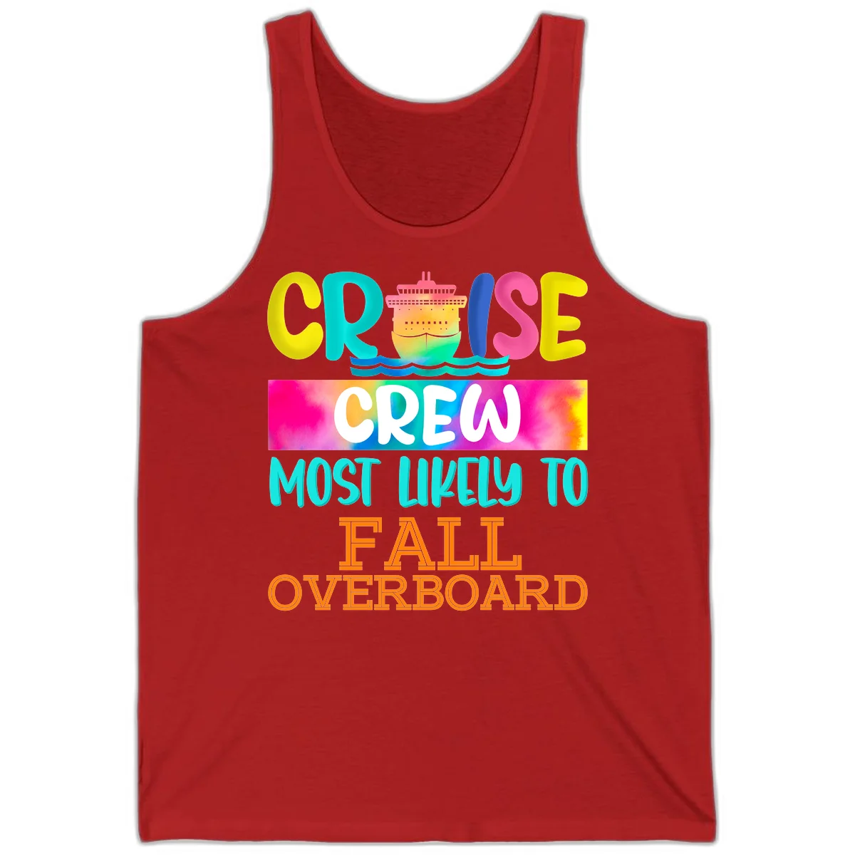 Cruise Crew Most Likely To Fall Overboard Tank in Red