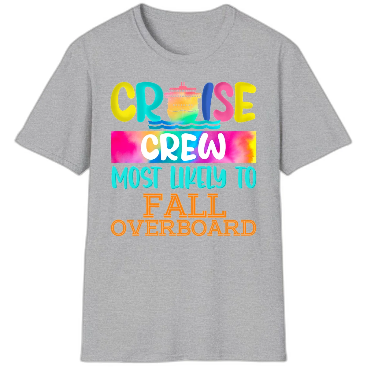Cruise Crew Most Likely To Fall Overboard T-Shirt in Sport Grey