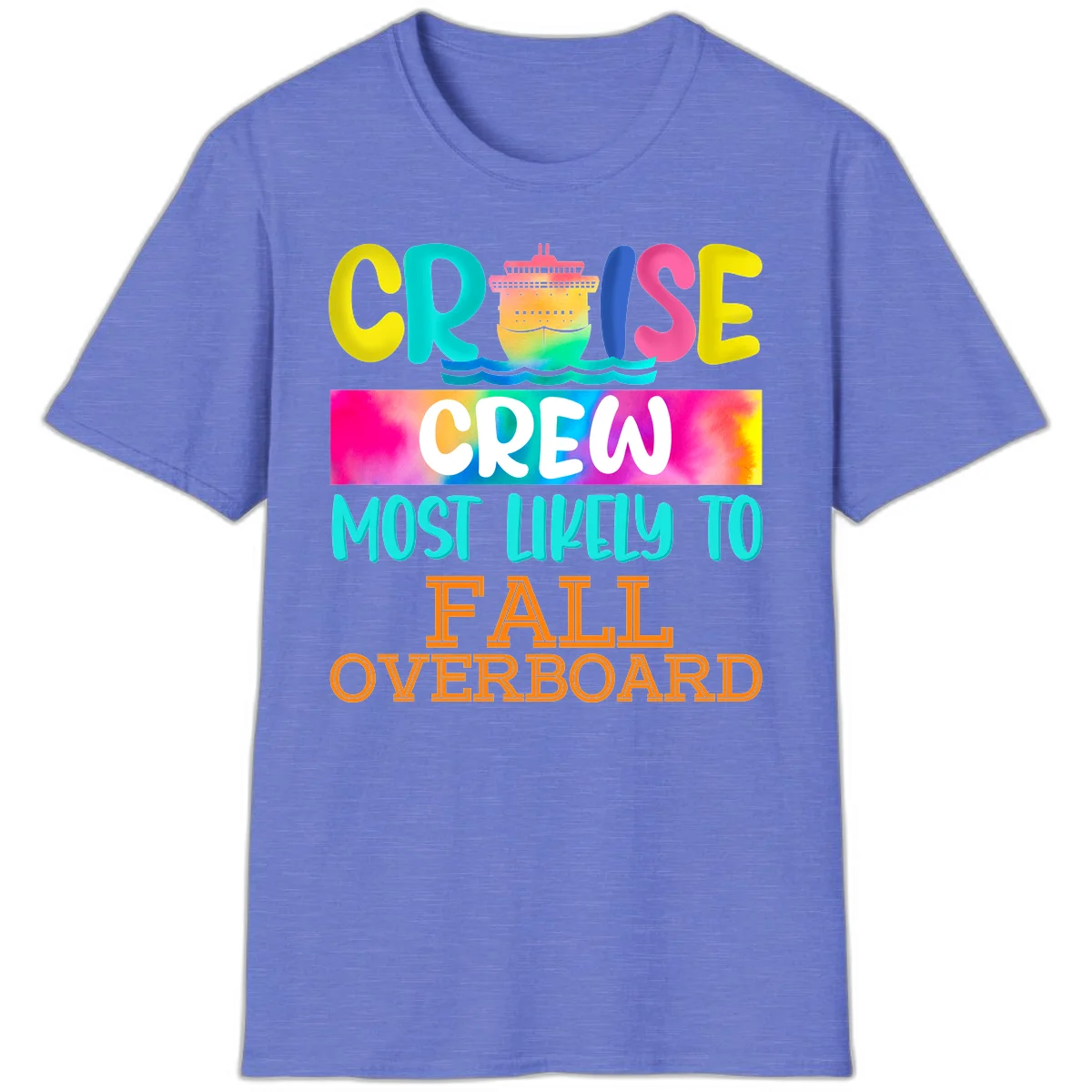 Cruise Crew Most Likely To Fall Overboard T-Shirt in Heather Royal