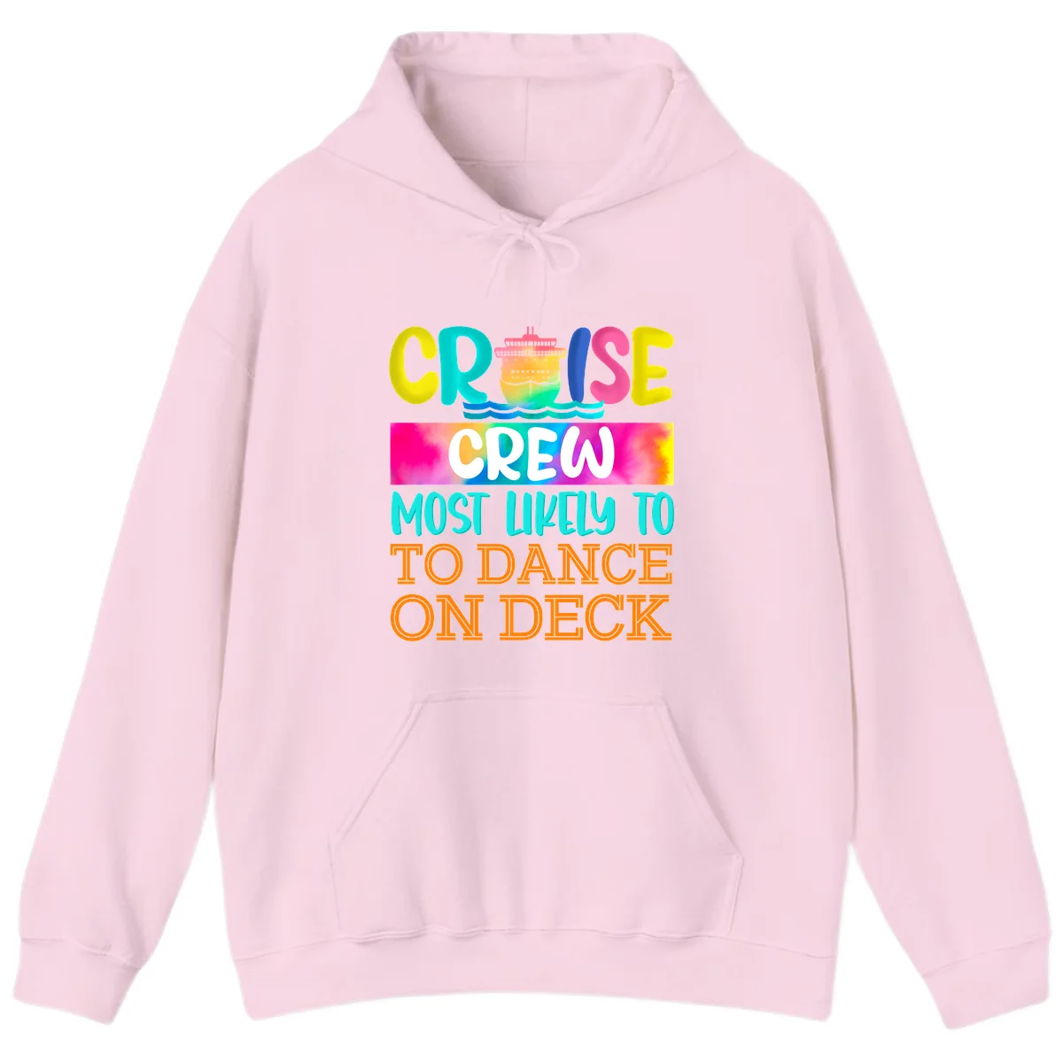 Cruise Crew Most Likely To Dance On Deck Hoodie in Light Pink