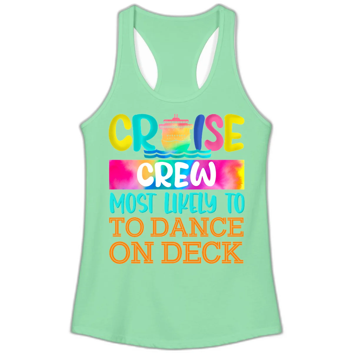 Cruise Crew Most Likely To Dance On Deck Ladies Tank in Solid Mint