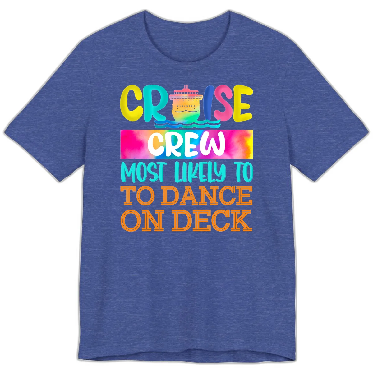 Cruise Crew Most Likely To Dance On Deck Premium T-Shirt in Heather True Royal