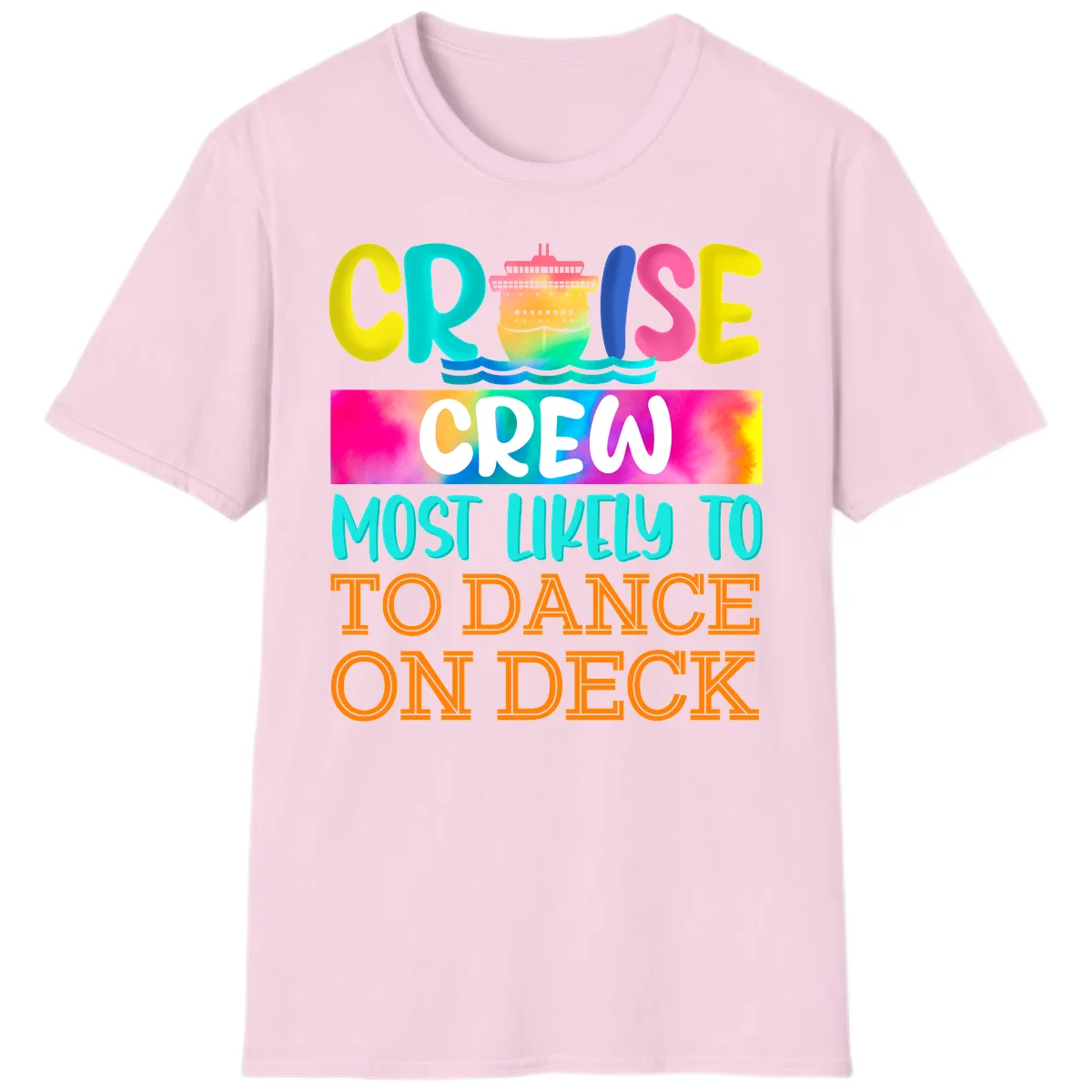 Cruise Crew Most Likely To Dance On Deck T-Shirt in Light Pink