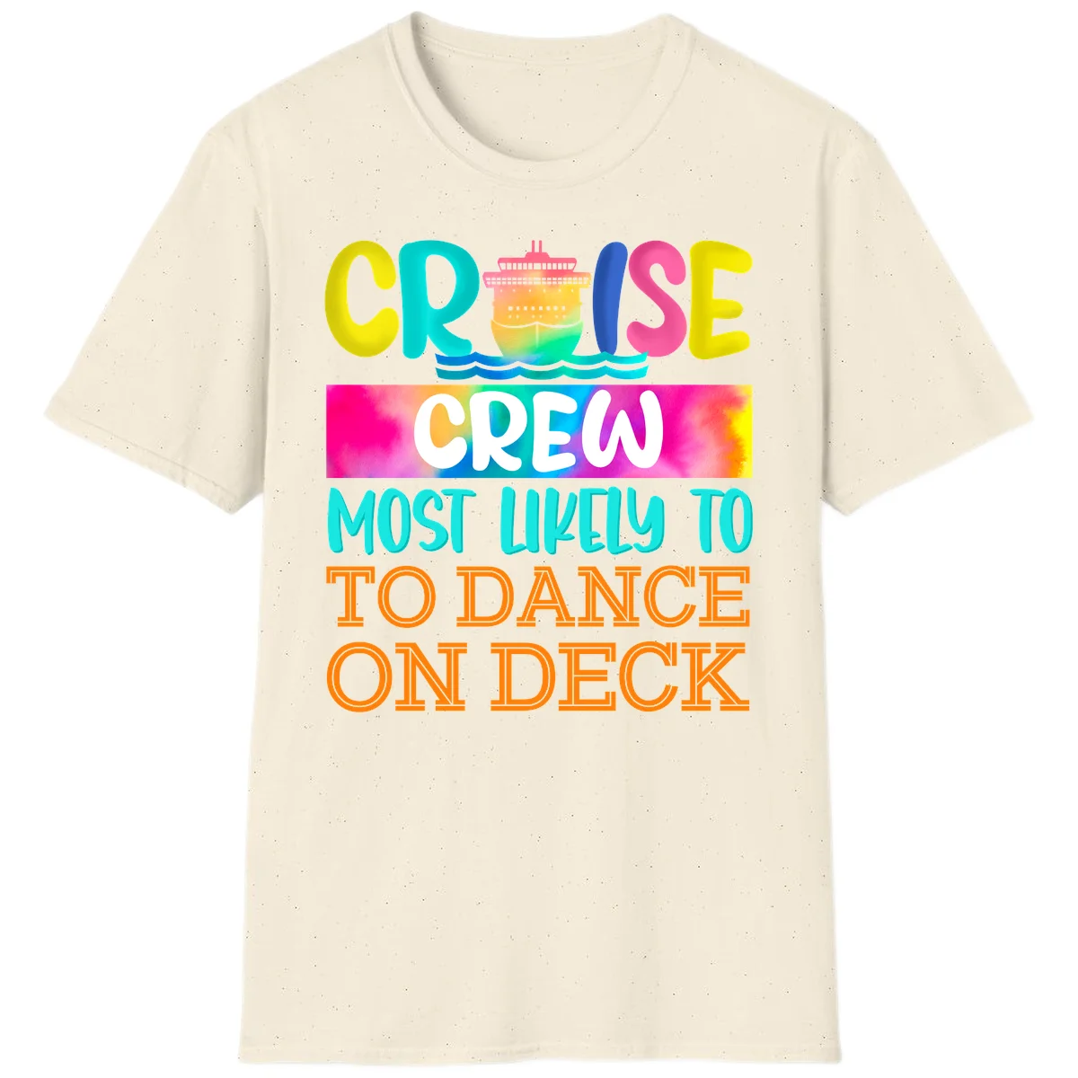 Cruise Crew Most Likely To Dance On Deck T-Shirt in Natural