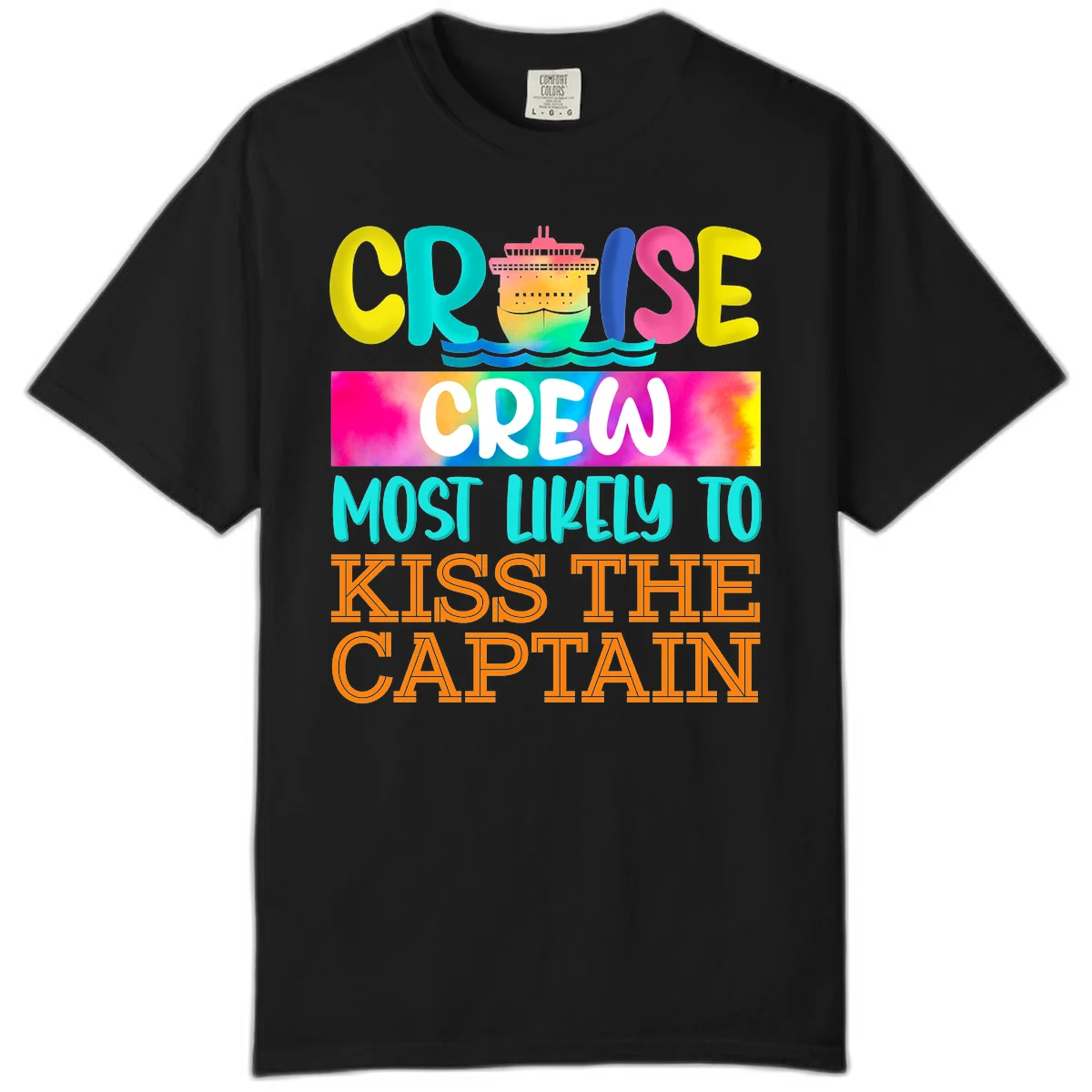 Cruise Crew Most Likely To Kiss The Captain Comfort Color in Black