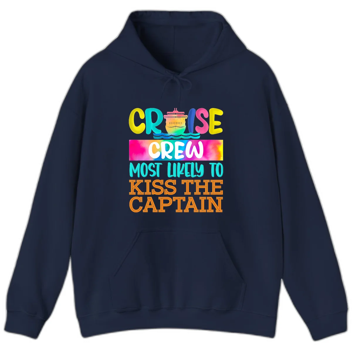 Cruise Crew Most Likely To Kiss The Captain Hoodie in Navy