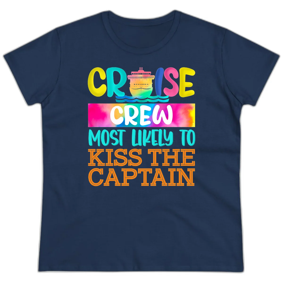 Cruise Crew Most Likely To Kiss The Captain Ladies Tee in Navy