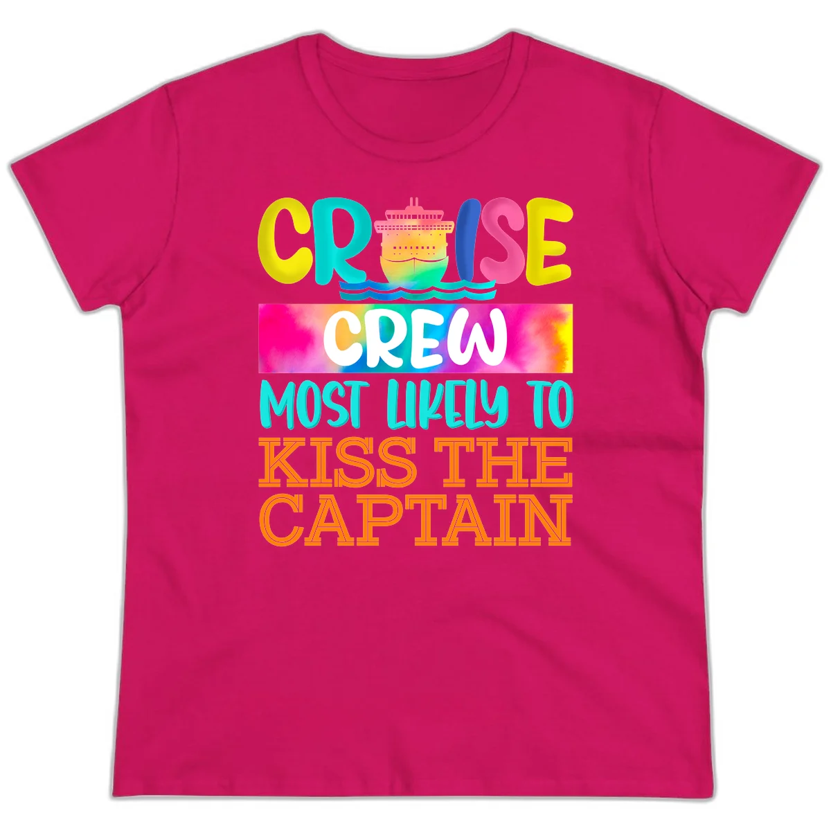 Cruise Crew Most Likely To Kiss The Captain Ladies Tee in Heliconia
