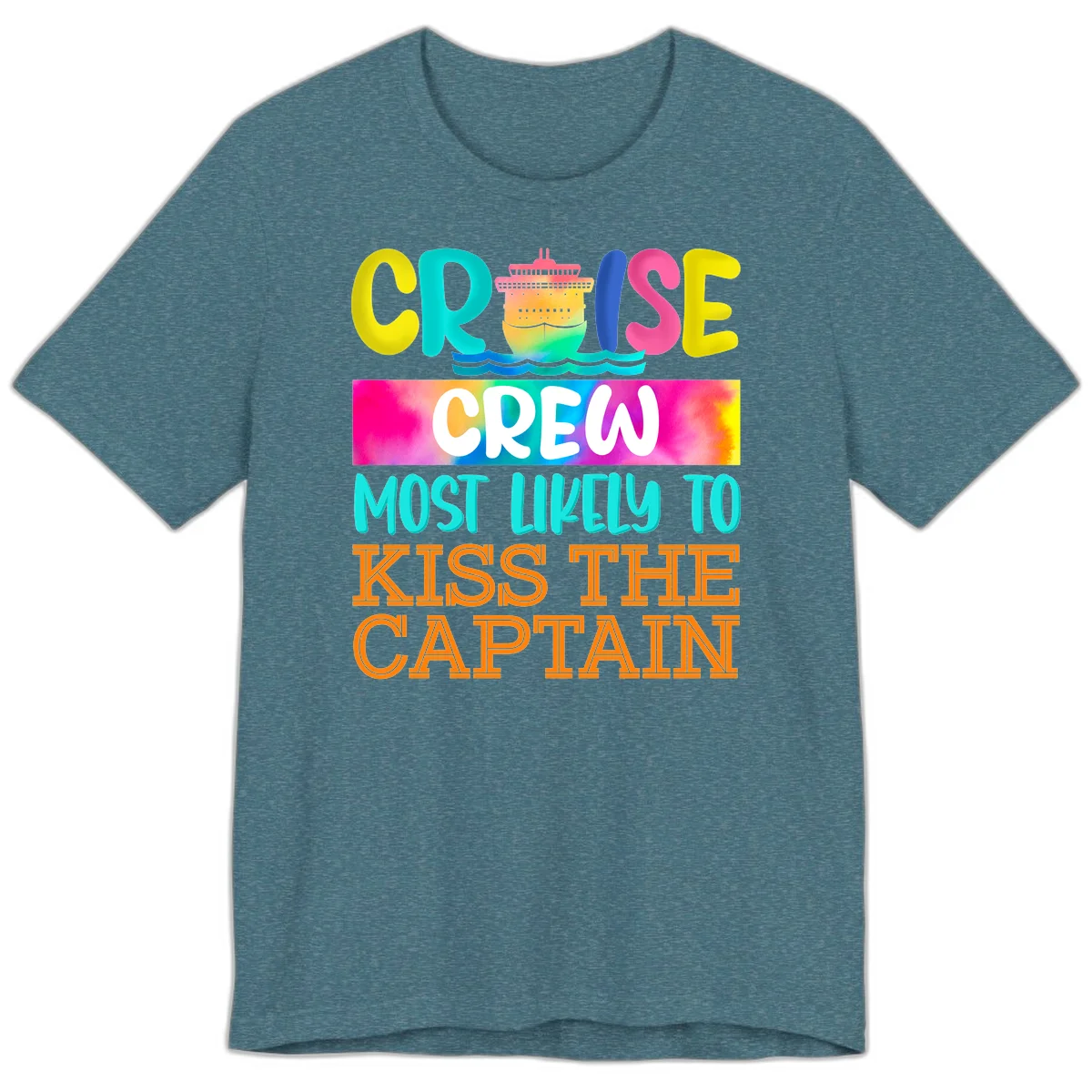 Cruise Crew Most Likely To Kiss The Captain Premium T-Shirt in Heather Deep Teal
