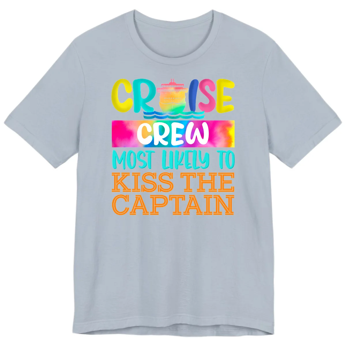 Cruise Crew Most Likely To Kiss The Captain Premium T-Shirt in Light Blue