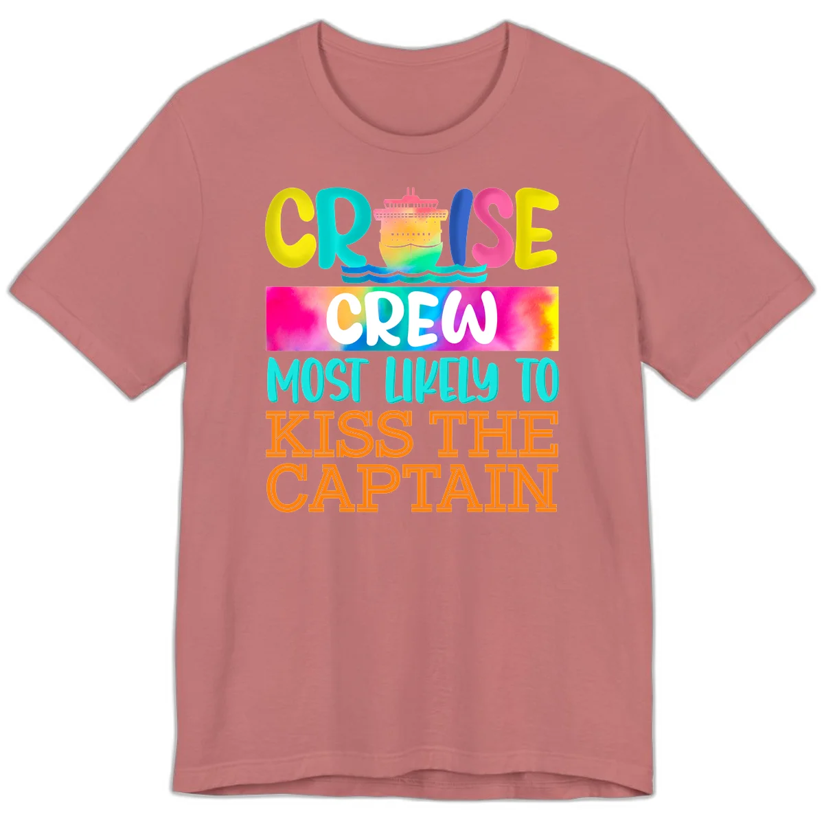 Cruise Crew Most Likely To Kiss The Captain Premium T-Shirt in Mauve