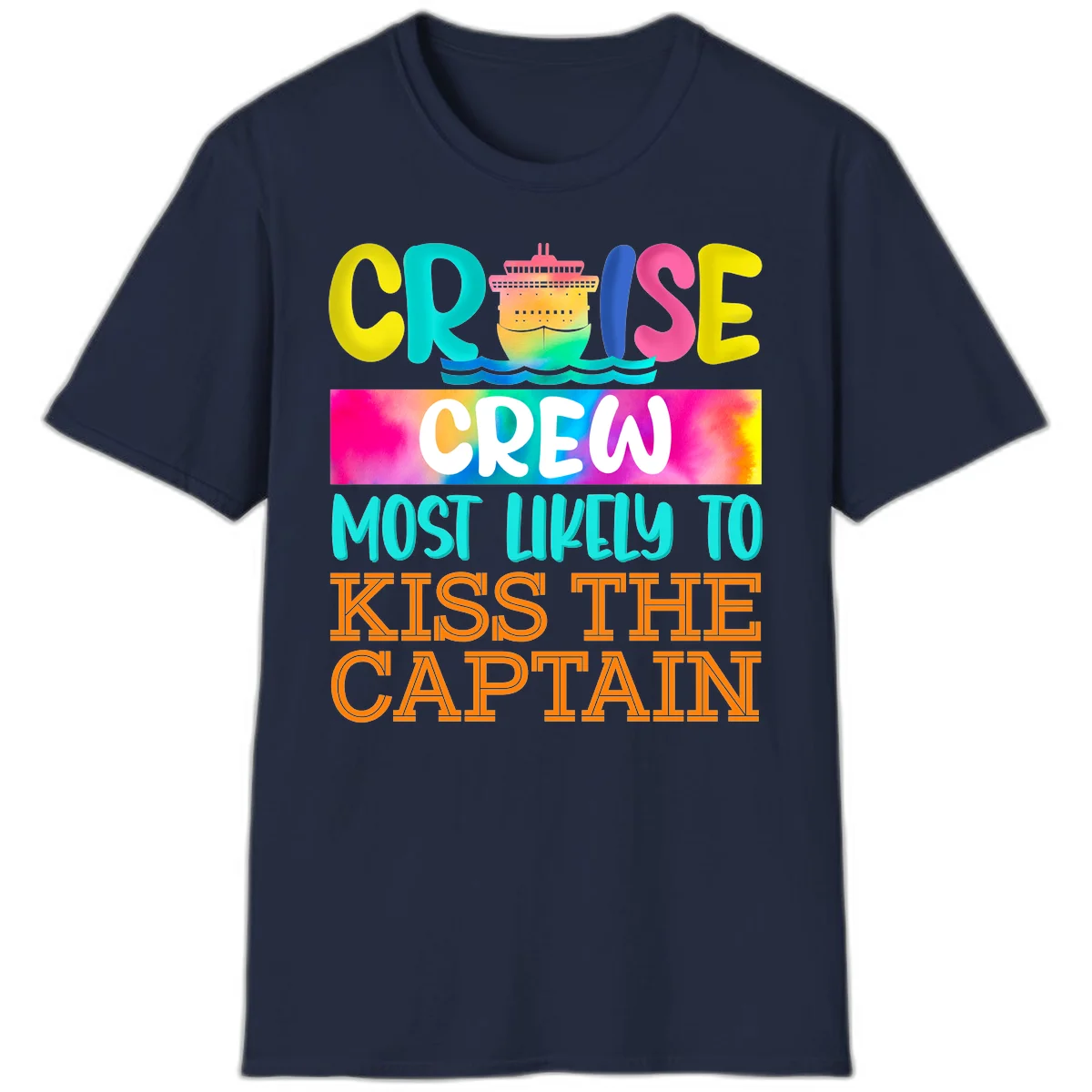 Cruise Crew Most Likely To Kiss The Captain T-Shirt in Navy