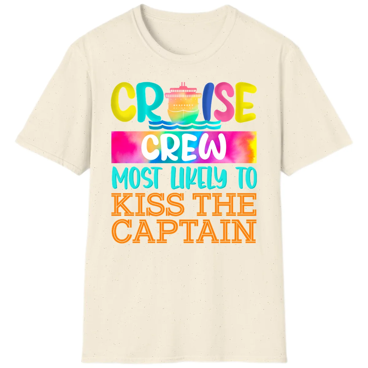Cruise Crew Most Likely To Kiss The Captain T-Shirt in Natural