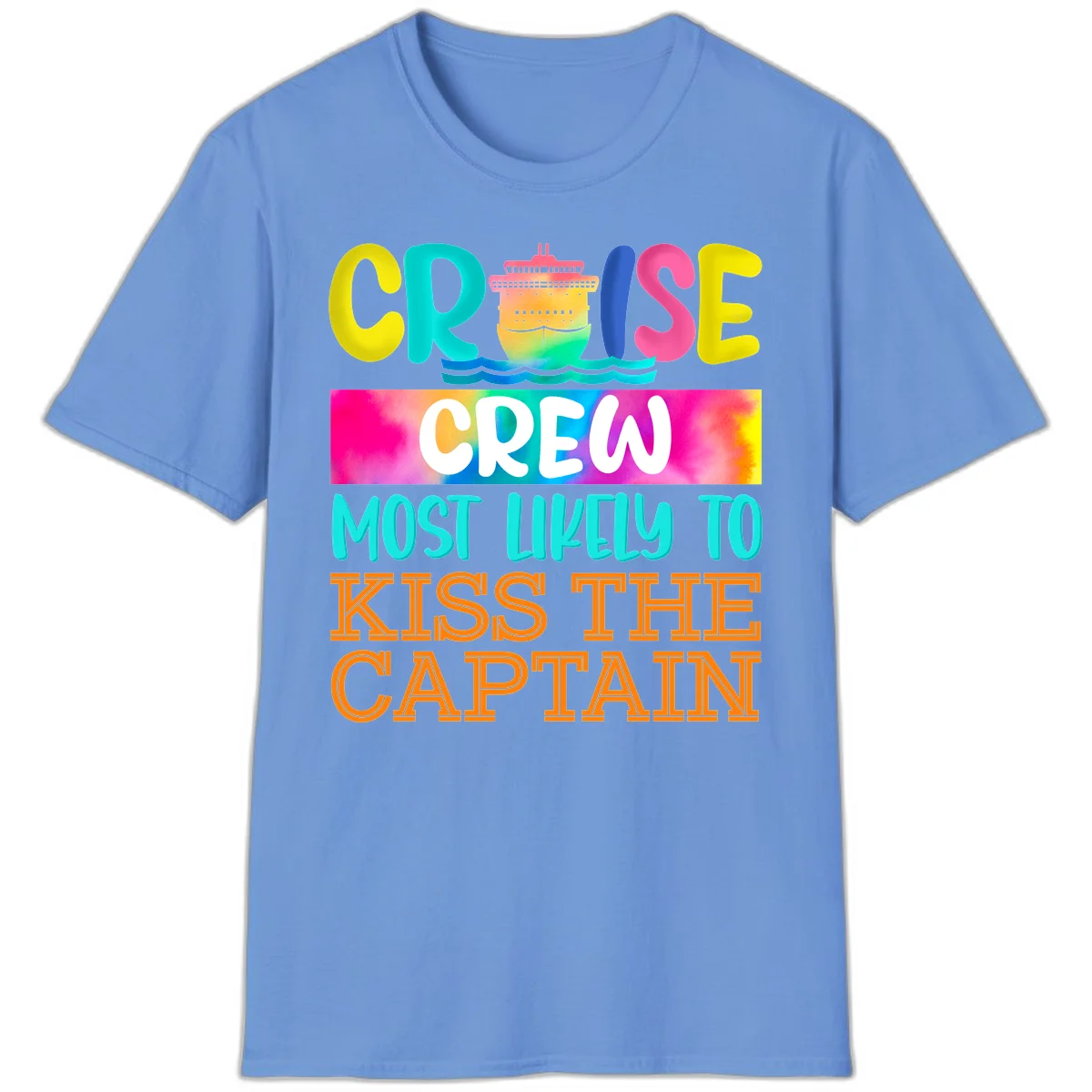 Cruise Crew Most Likely To Kiss The Captain T-Shirt in Carolina Blue