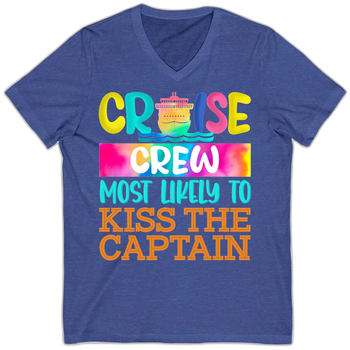 Cruise Crew Most Likely To Kiss The Captain V-Neck in Heather True Royal