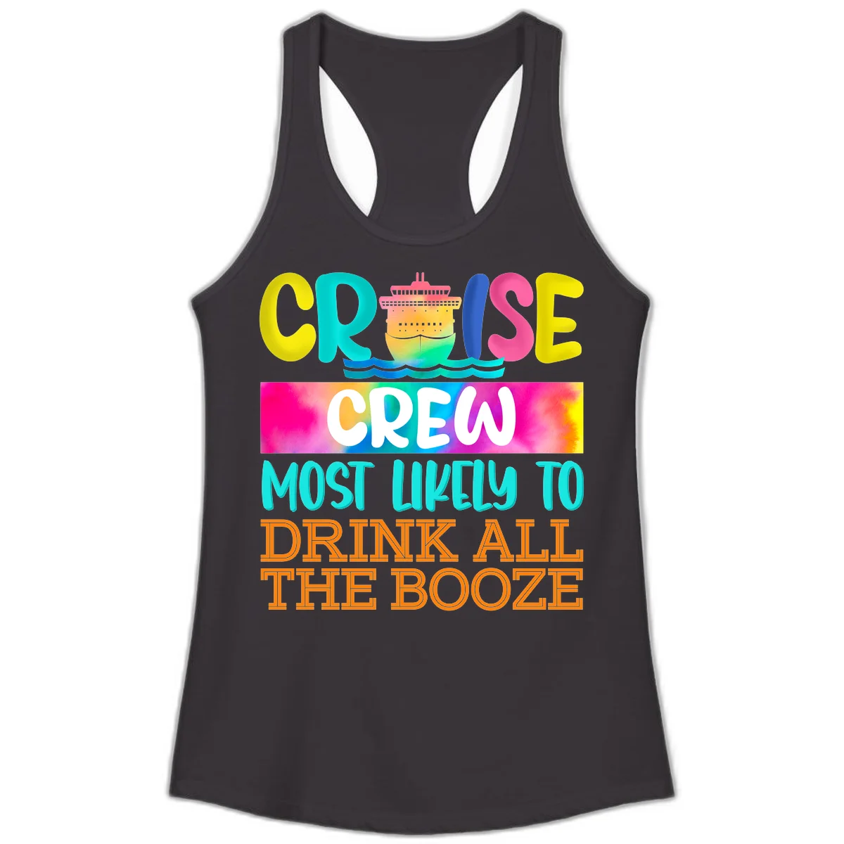 Cruise Crew Most Likely To Drink All The Booze Ladies Tank in Black