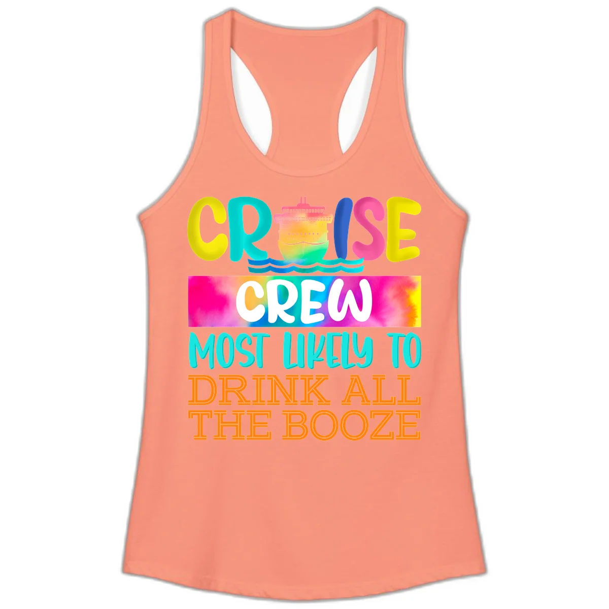 Cruise Crew Most Likely To Drink All The Booze Ladies Tank in Solid Light Orange