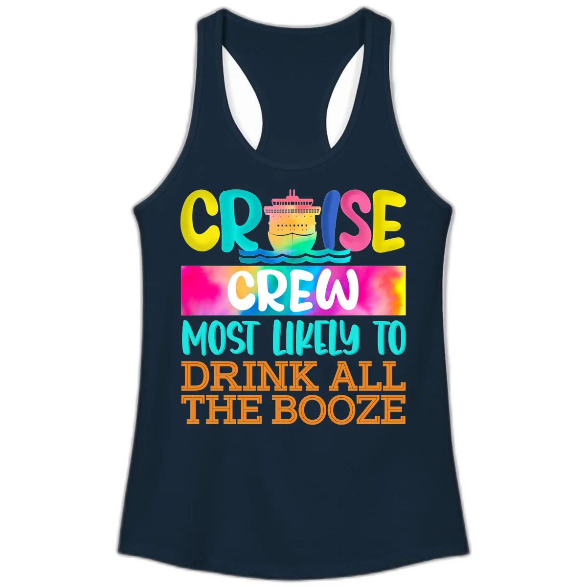 Cruise Crew Most Likely To Drink All The Booze Ladies Tank in Solid Midnight Navy