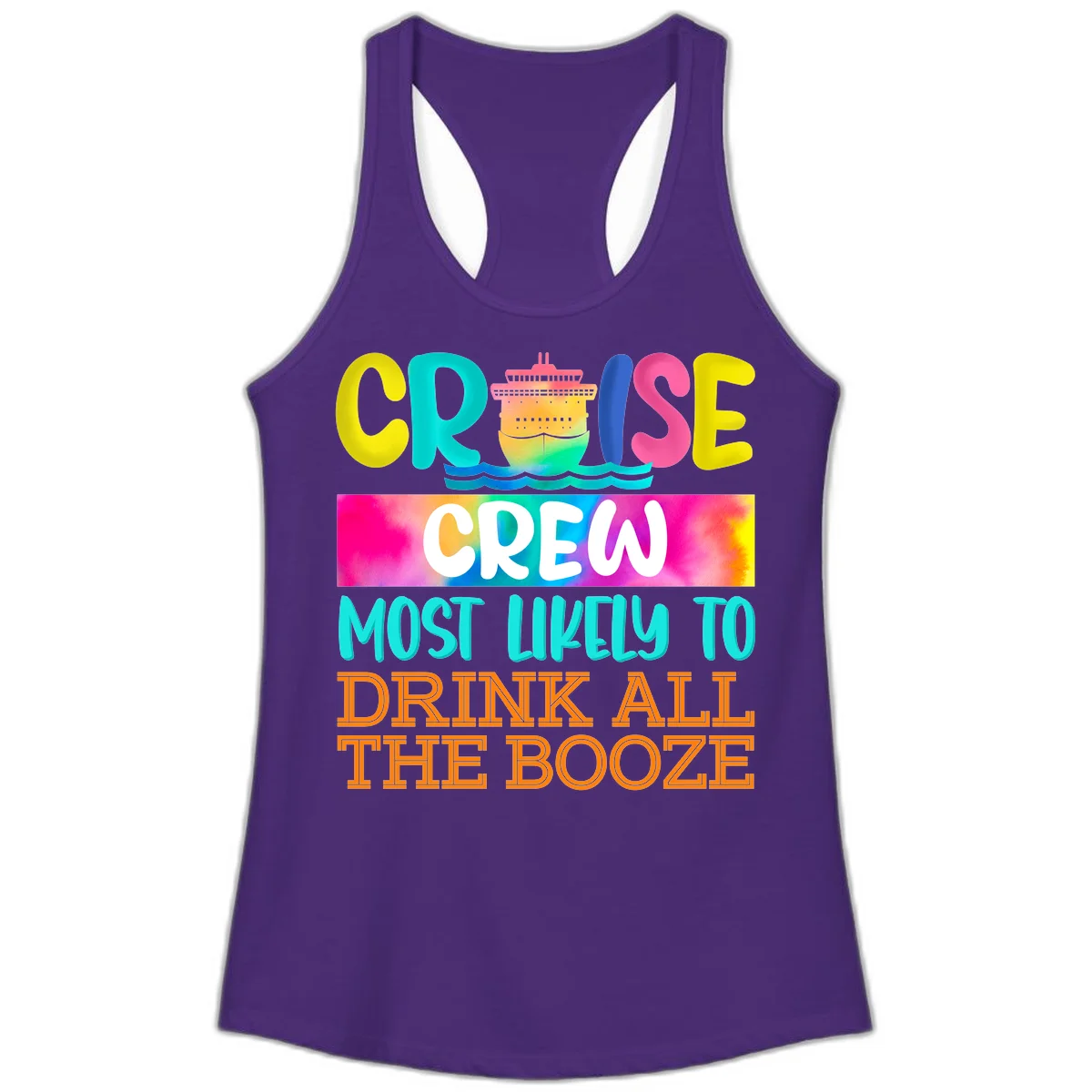 Cruise Crew Most Likely To Drink All The Booze Ladies Tank in Solid Purple Rush