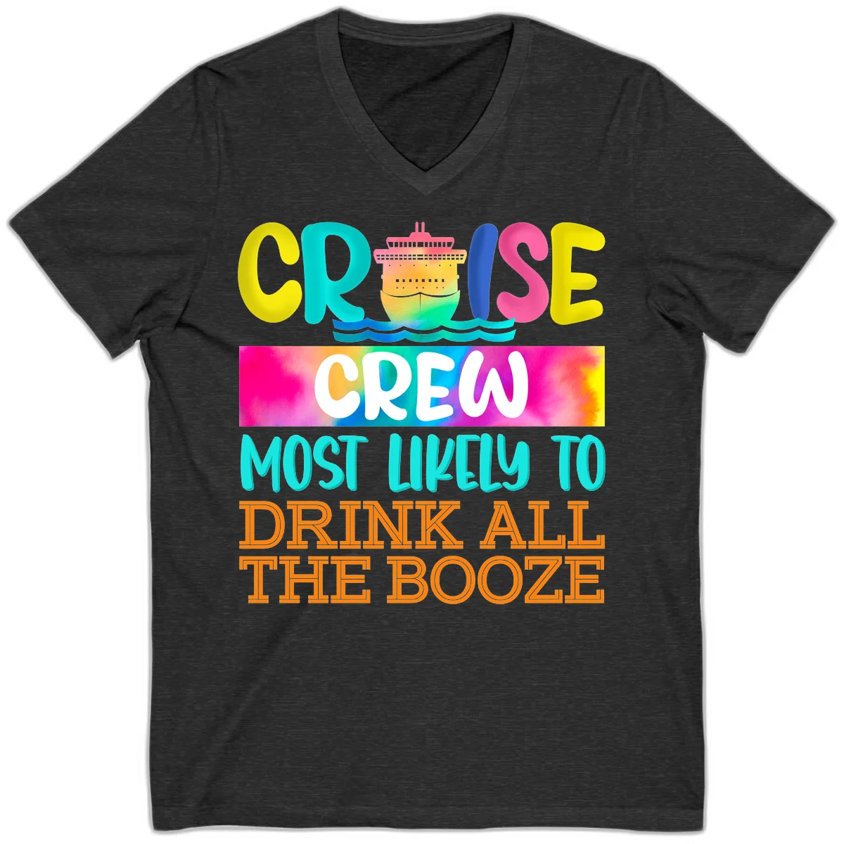 Cruise Crew Most Likely To Drink All The Booze V-Neck in Dark Grey Heather
