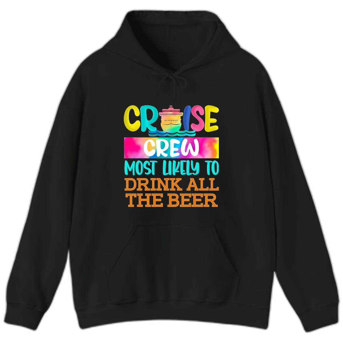 Cruise Crew Most Likely to Drink All Beer Hoodie in Black