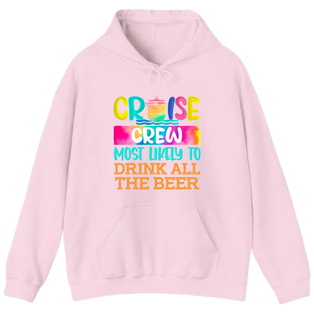 Cruise Crew Most Likely to Drink All Beer Hoodie in Light Pink