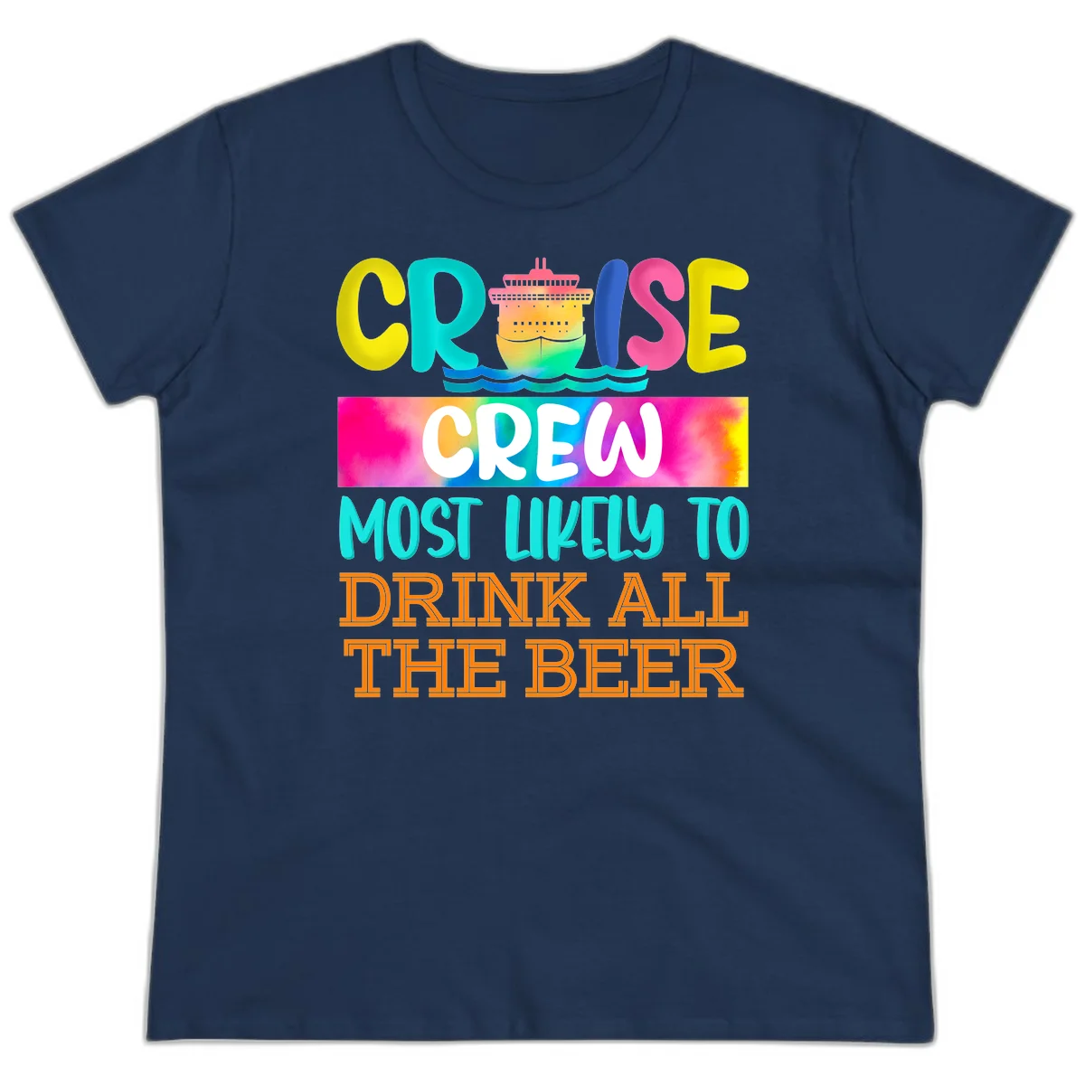 Cruise Crew Most Likely to Drink All Beer Ladies Tee in Navy