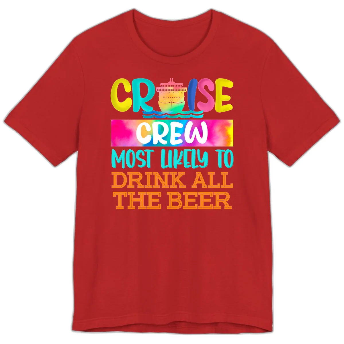 Cruise Crew Most Likely to Drink All Beer Premium T-Shirt in Red
