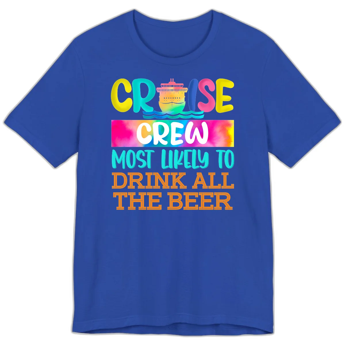 Cruise Crew Most Likely to Drink All Beer Premium T-Shirt in True Royal