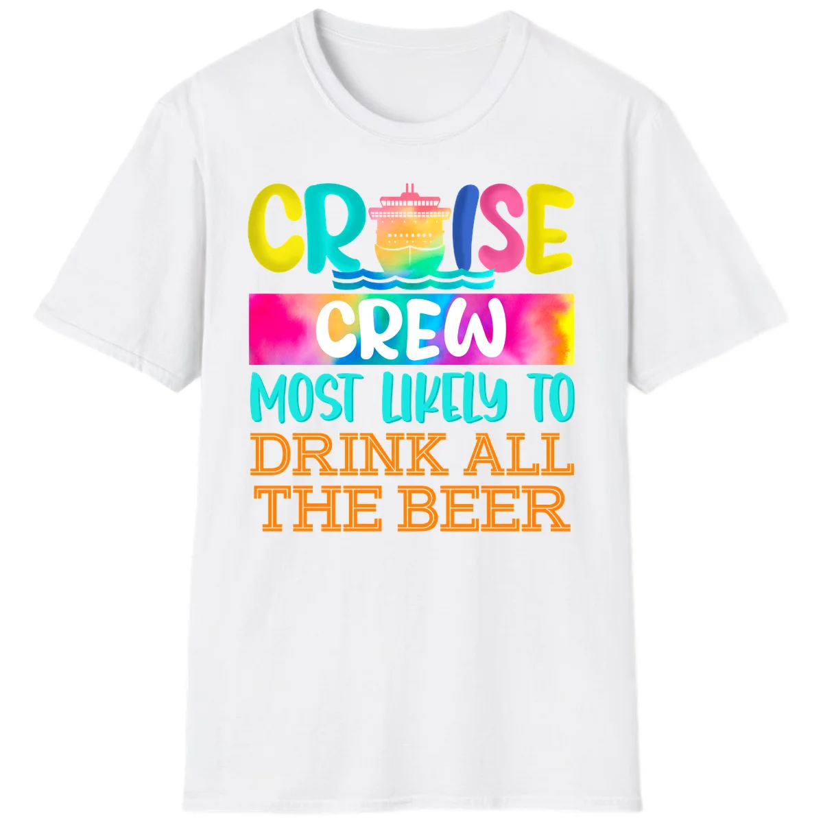 Cruise Crew Most Likely to Drink All Beer T-Shirt in White