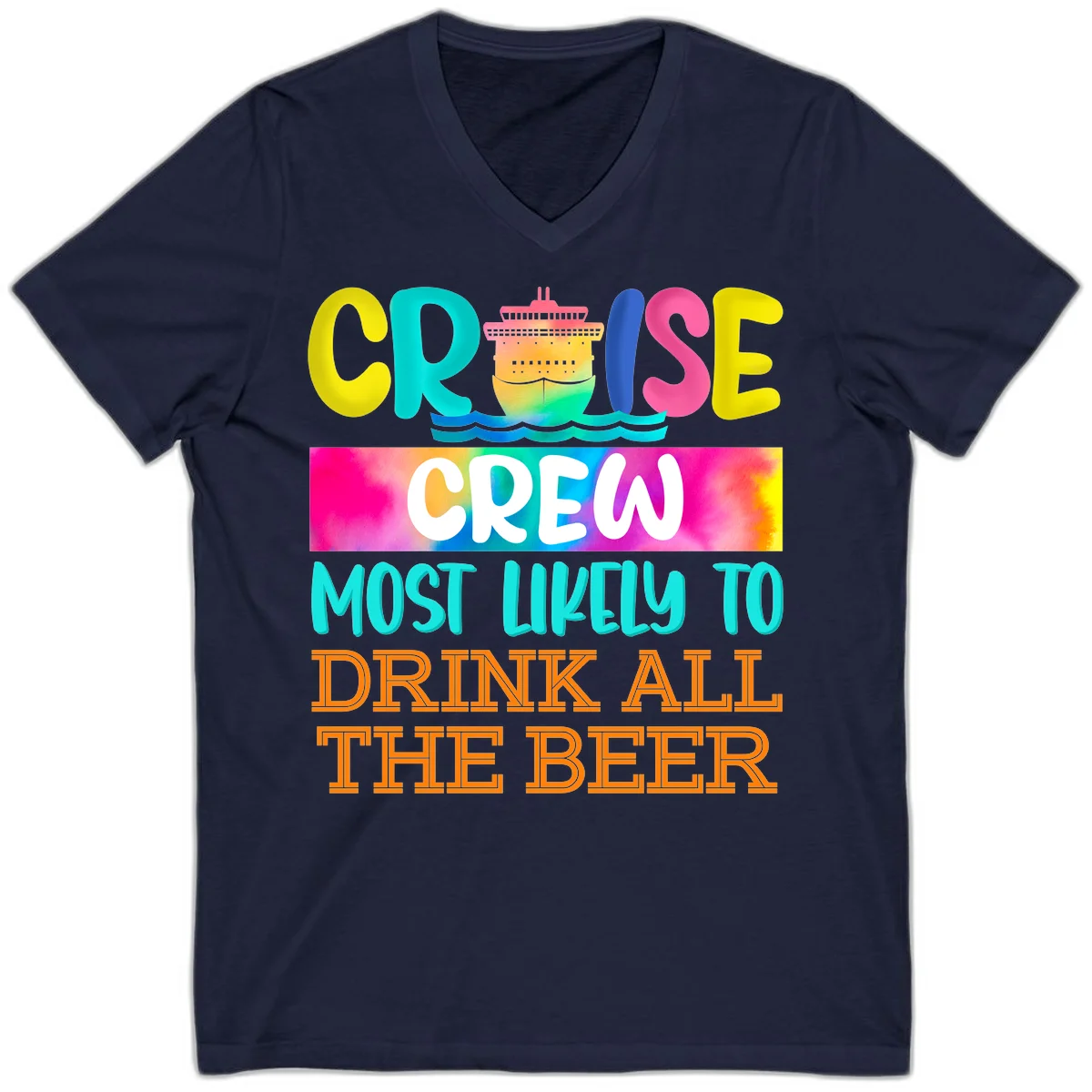 Cruise Crew Most Likely to Drink All Beer V-Neck in Navy