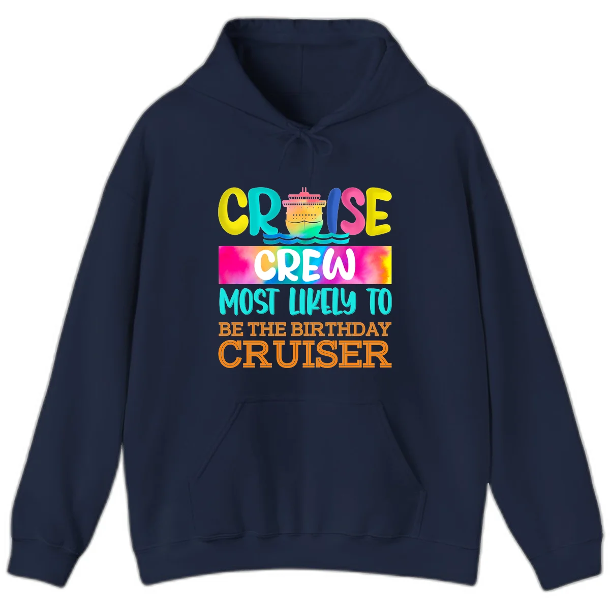 Cruise Crew Most Likely Birthday Hoodie in Navy