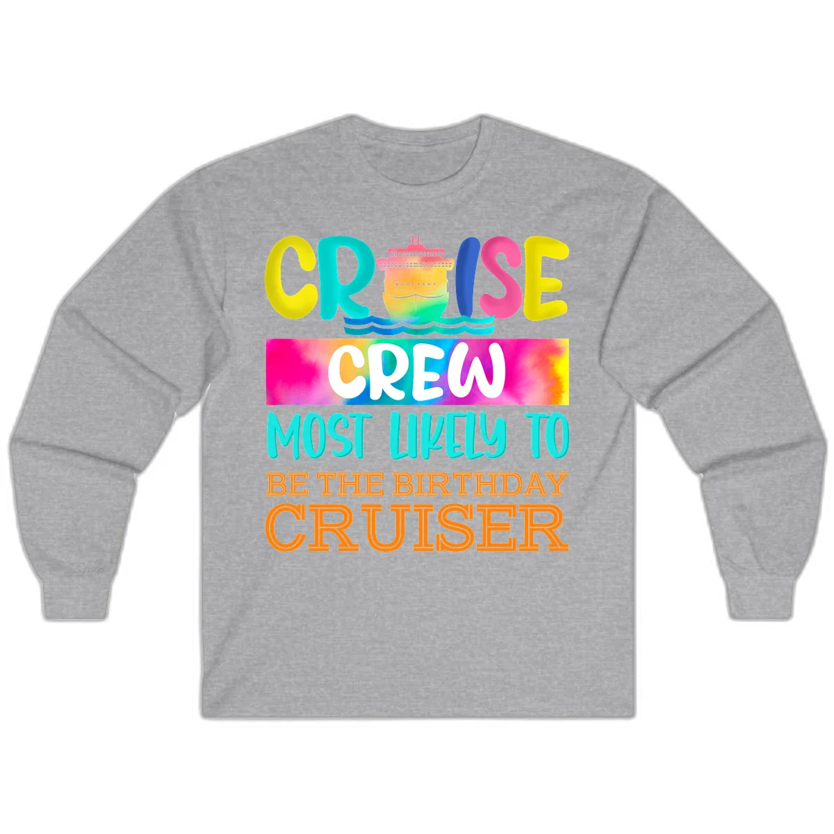 Cruise Crew Most Likely Birthday Long Sleeve Tee in Sport Grey