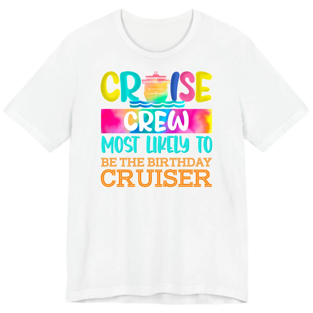 Cruise Crew Most Likely Birthday Premium T-Shirt in White