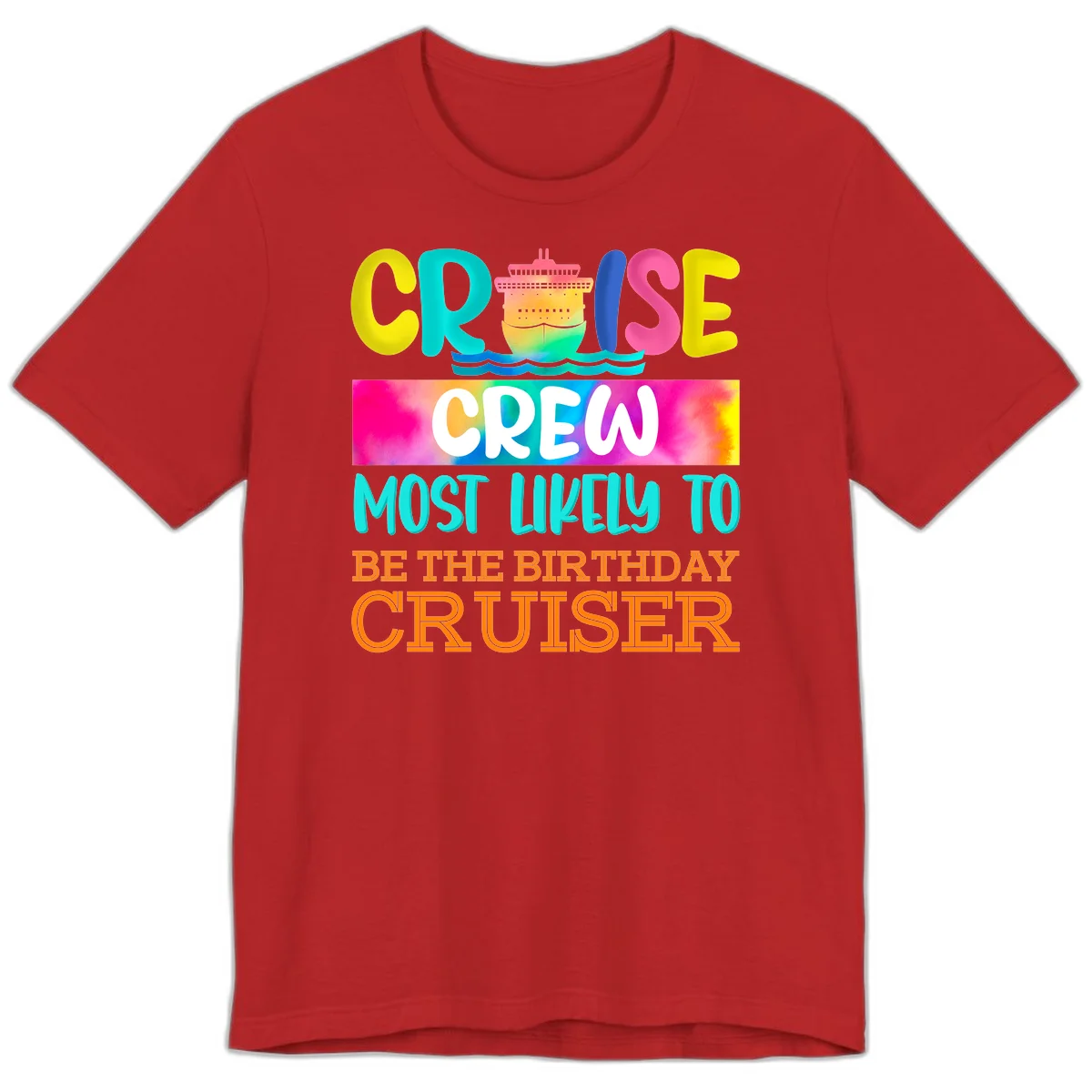 Cruise Crew Most Likely Birthday Premium T-Shirt in Red