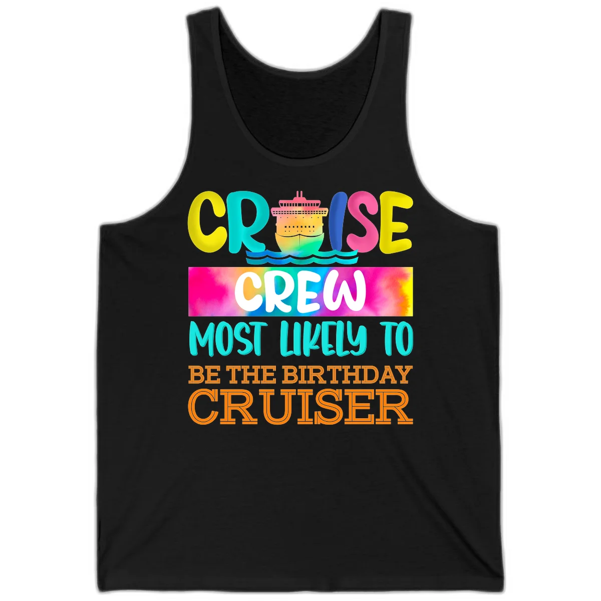 Cruise Crew Most Likely Birthday Tank Top in Black