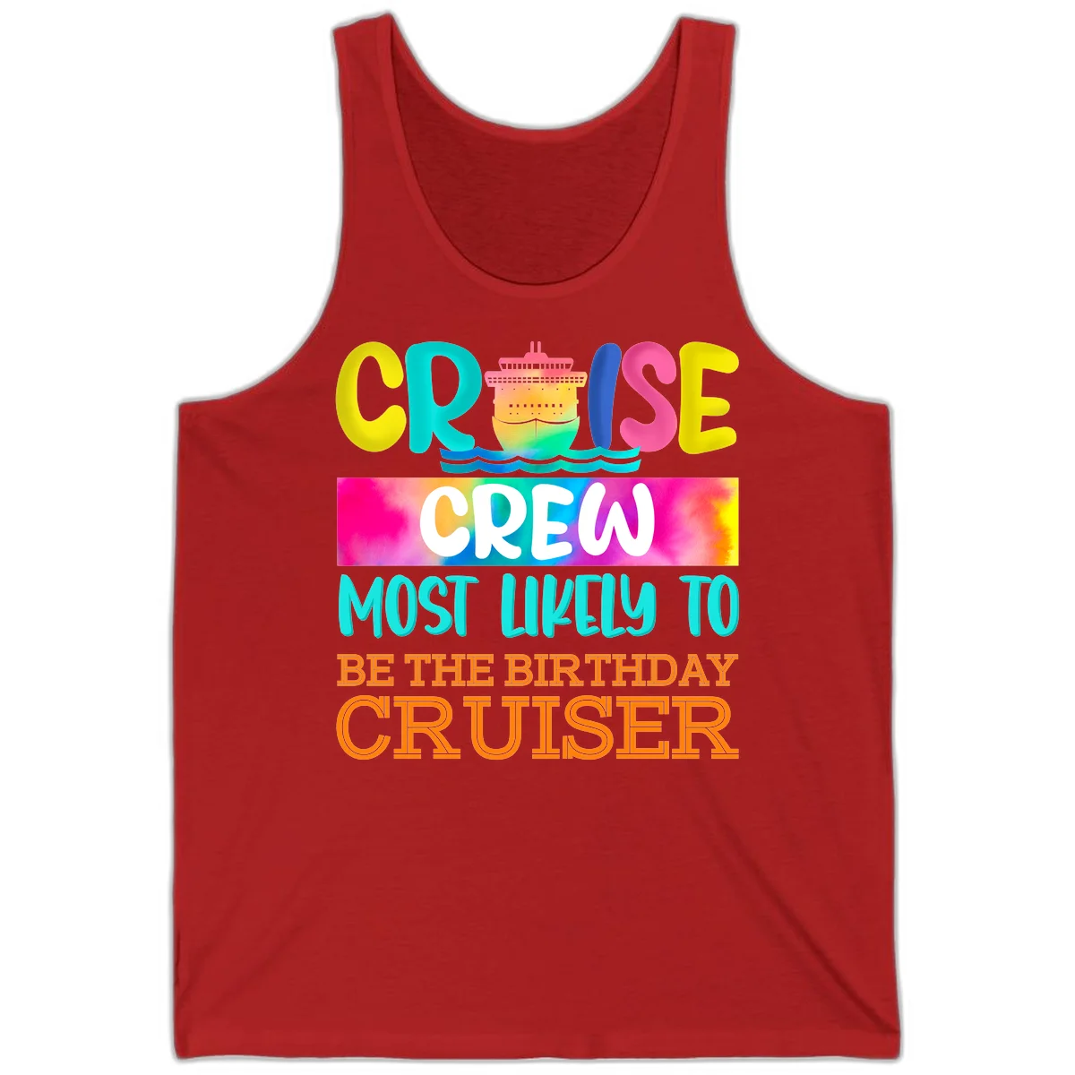 Cruise Crew Most Likely Birthday Tank Top in Red