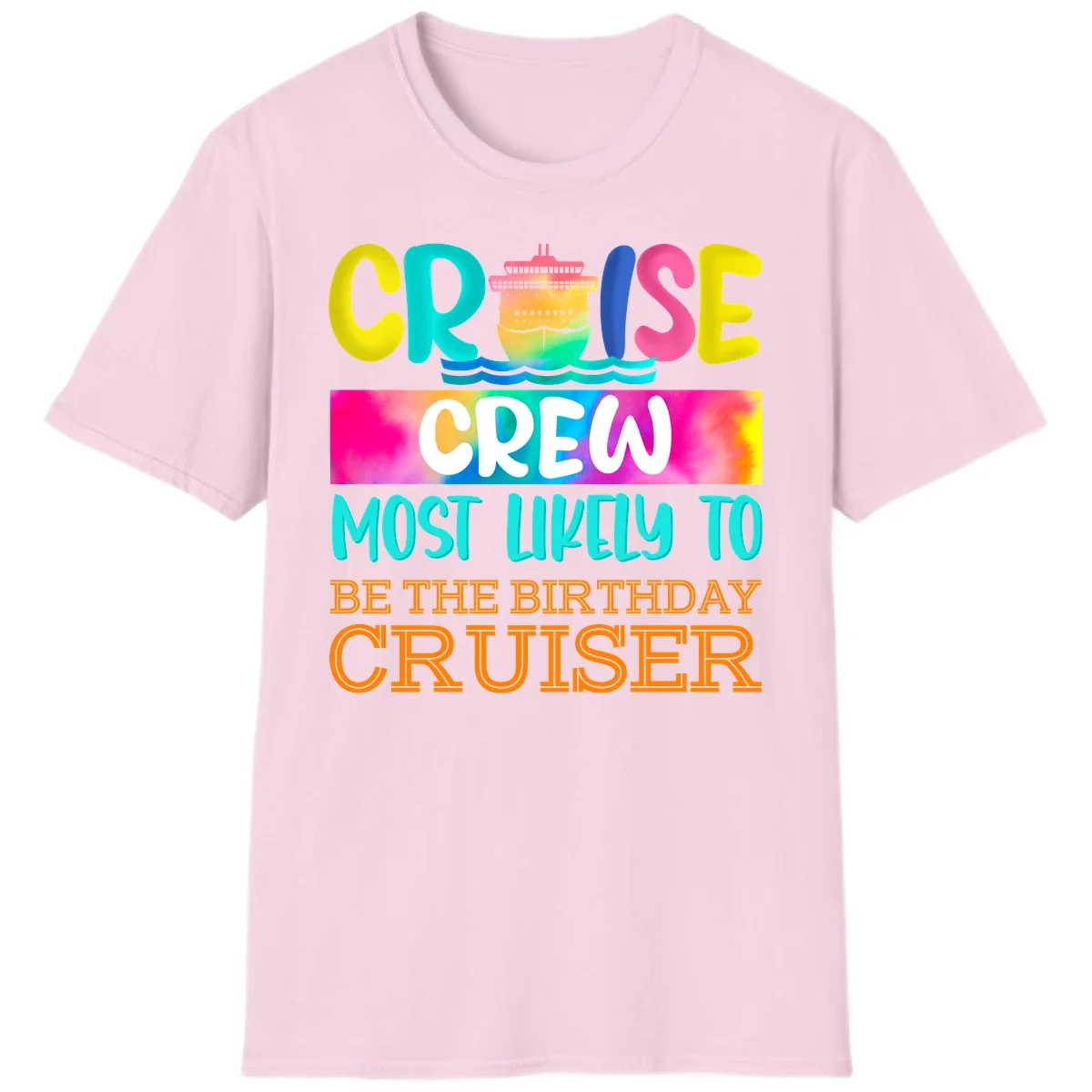 Cruise Crew Most Likely Birthday T-Shirt in Light Pink