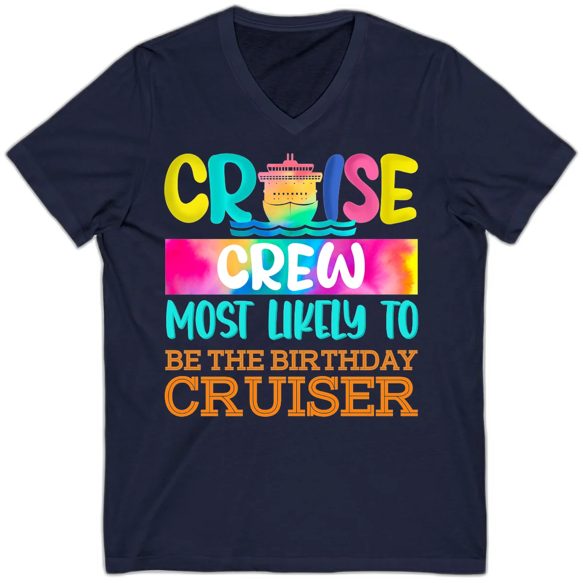 Cruise Crew Most Likely Birthday V-Neck Tee in Navy