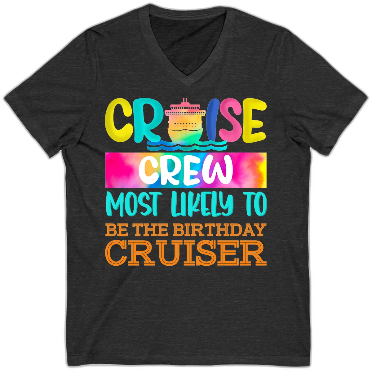 Cruise Crew Most Likely Birthday V-Neck Tee in Dark Grey Heather