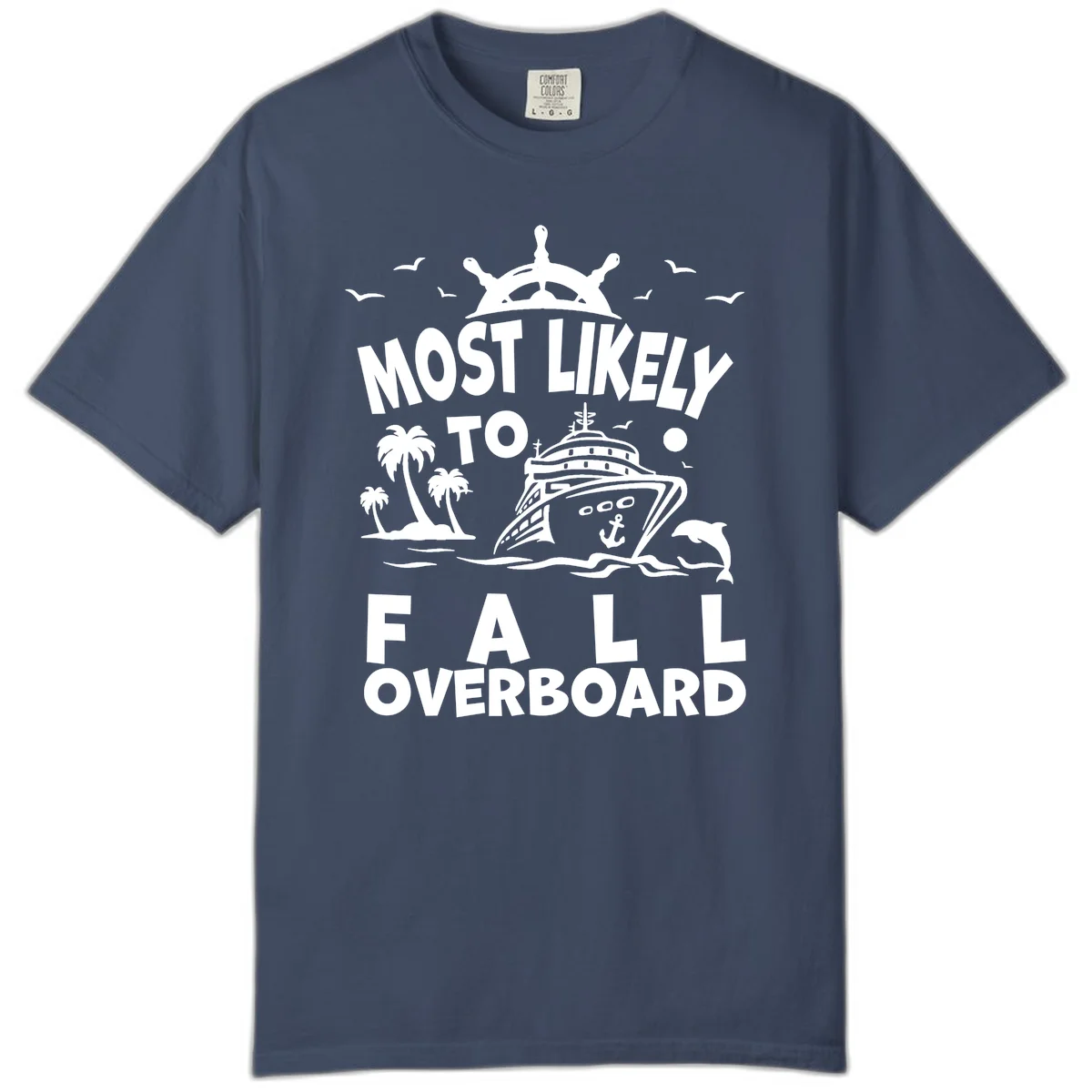 Most Likely To Fall Overboard Comfort Color Tee in Midnight