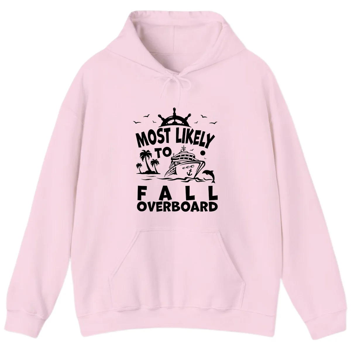 Most Likely To Fall Overboard Hoodie in Light Pink