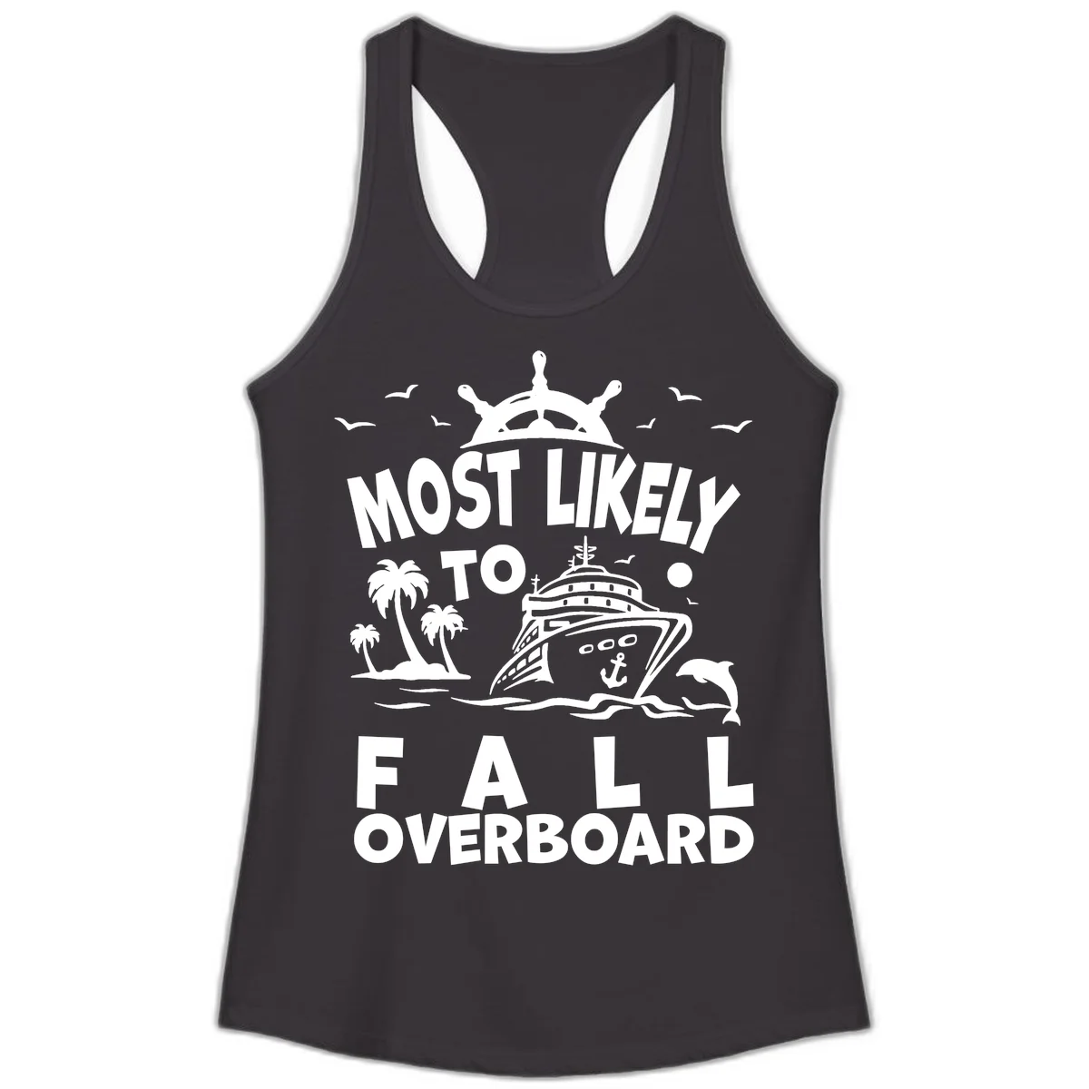 Most Likely To Fall Overboard Ladies Tank in Black